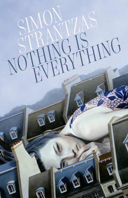 Nothing Is Everything, Simon Strantzas - Ebook - 9780463367384