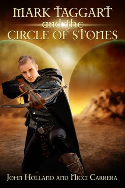Mark Taggart and the Circle of Stones, John Holland ; Nicci Carrera - Ebook - 9780463369197