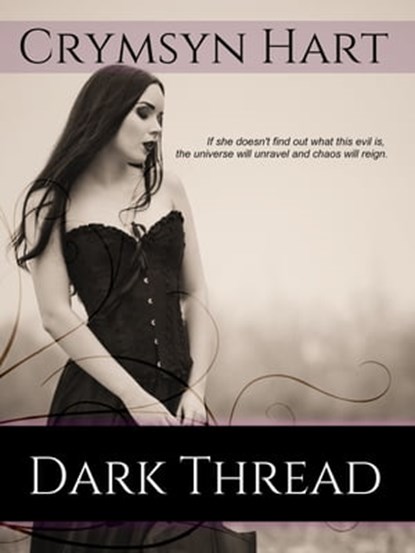 Dark Thread, Crymsyn Hart - Ebook - 9780463464373