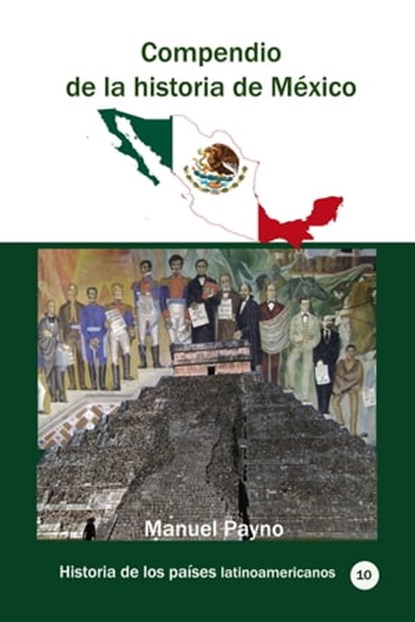 Compendio de la historia de México, Manuel Payno - Ebook - 9780463467619