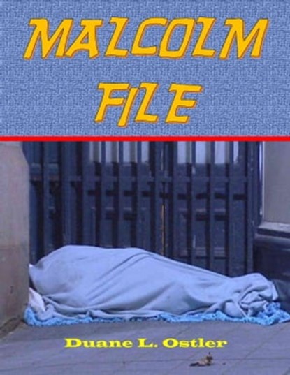 Malcolm File, Duane L. Ostler - Ebook - 9780463472569