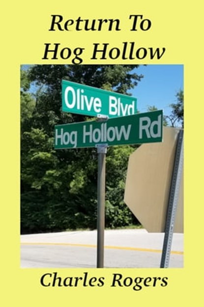 Return to Hog Hollow, Charles Rogers - Ebook - 9780463485958