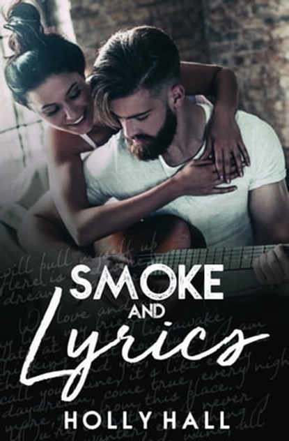Smoke and Lyrics, Holly Hall - Ebook - 9780463495780