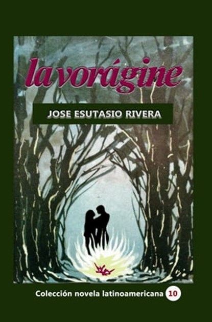 La Vorágine, José Eustasio Rivera - Ebook - 9780463503560
