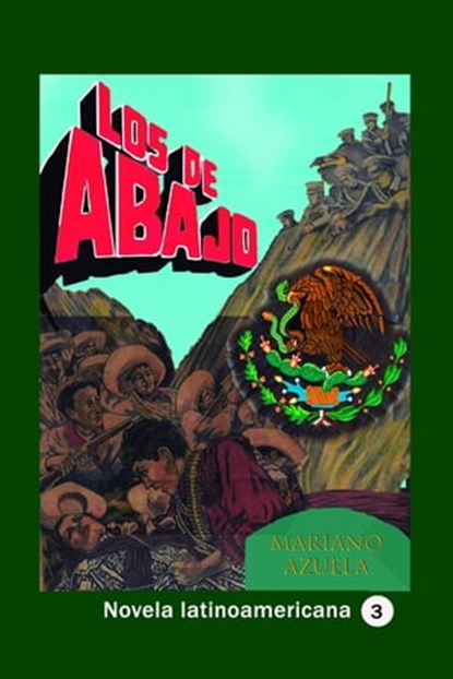 Los de abajo, Mariano Azuela - Ebook - 9780463573310