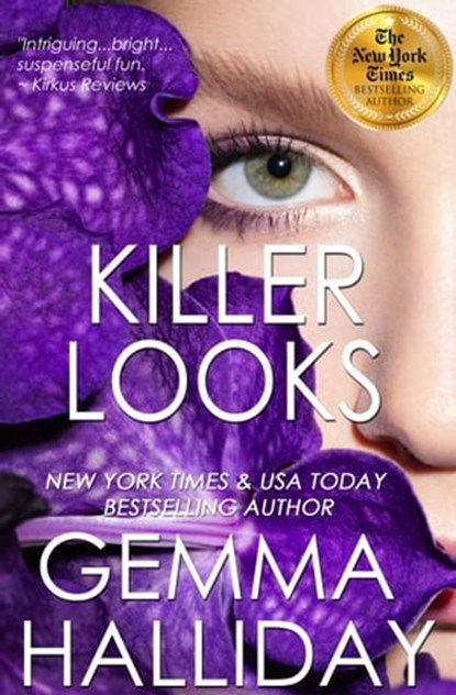 Killer Looks, Gemma Halliday - Ebook - 9780463580608