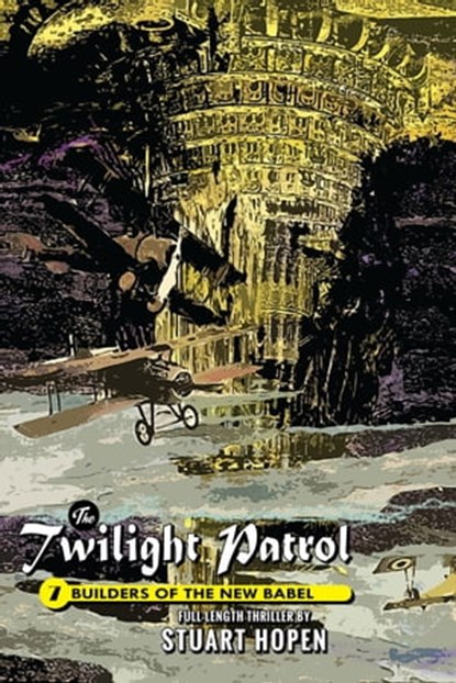 Builders of the New Babel, Stuart Hopen - Ebook - 9780463581681