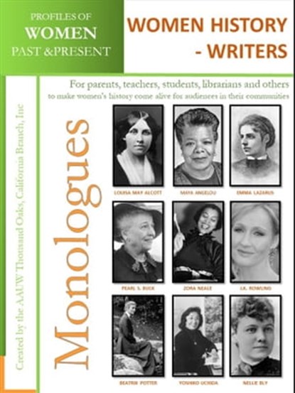 Profiles of Women Past & Present: Women History - Nine Writers, AAUW Thousand Oaks,CA Branch, Inc - Ebook - 9780463583920