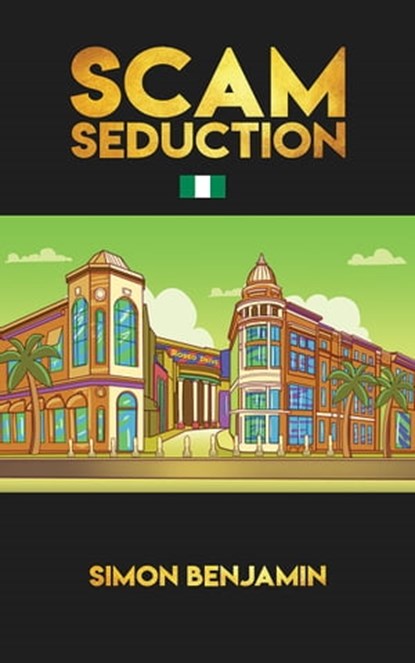 Scam Seduction, Simon Benjamin - Ebook - 9780463593493