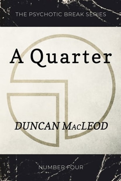 A Quarter, Duncan MacLeod - Ebook - 9780463620113