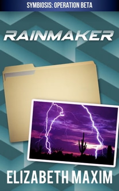 Rainmaker (Symbiosis, Book 2), Elizabeth Maxim - Ebook - 9780463630990