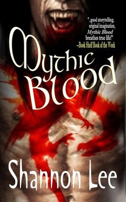Mythic Blood, Shannon Lee - Ebook - 9780463634141