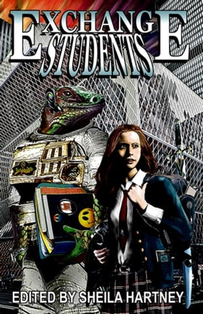 Exchange Students, Sheila Hartney - Ebook - 9780463641217