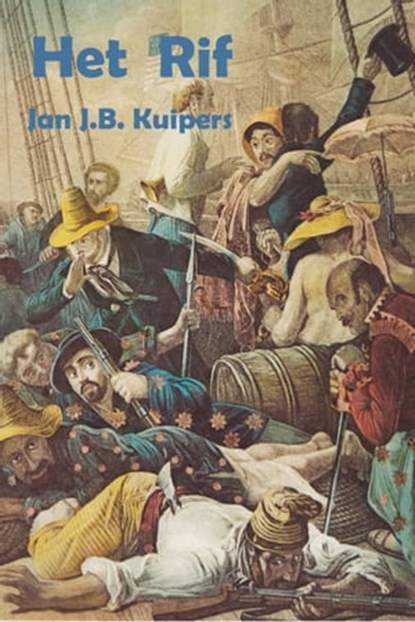 Het rif, Jan J.B. Kuipers - Ebook - 9780463647929