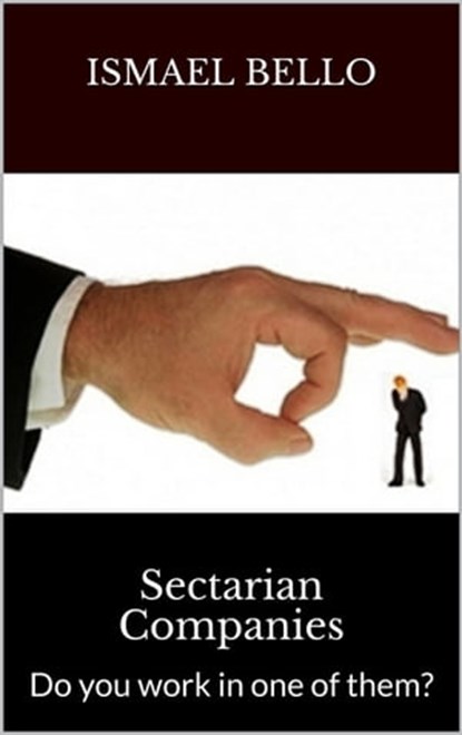 Sectarian Companies, Ismael Bello - Ebook - 9780463655696