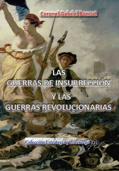 Las guerras de insurreccion y las guerras revolucionarias, Gabriel Bonnet - Ebook - 9780463667521