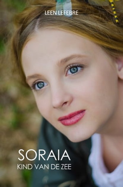 Soraia, kind van de zee, Leen Lefebre - Ebook - 9780463675922