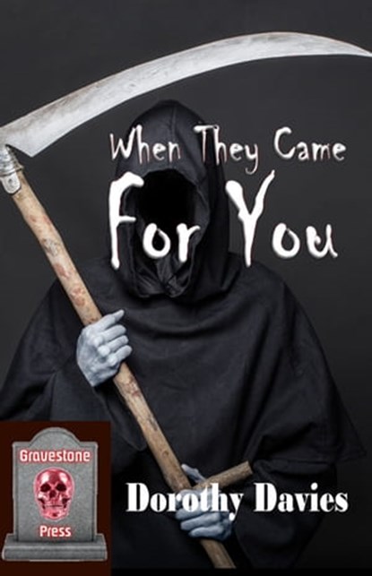 When They Came for You: An Anthology of Horror Stories, Dorothy Davies - Ebook - 9780463690178