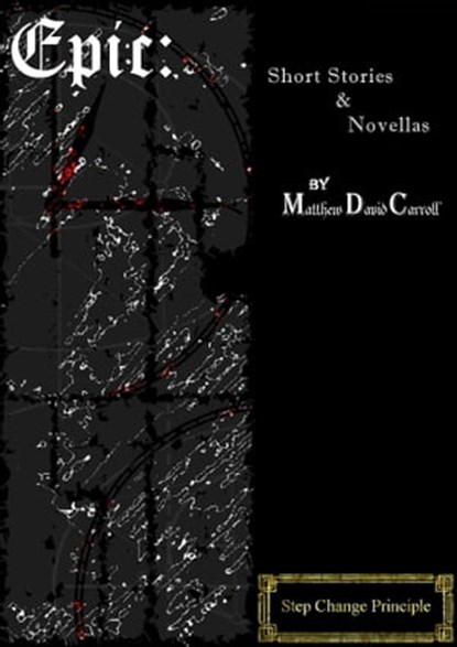 Step Change Principle, Matthew David Carroll - Ebook - 9780463692448