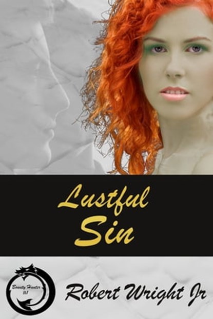 Lustful Sin, Robert Wright Jr - Ebook - 9780463699874