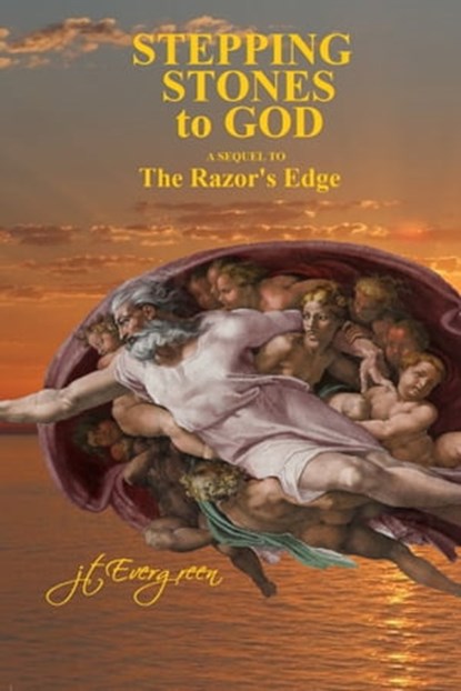 Stepping Stones to God, J.T. Evergreen - Ebook - 9780463702185