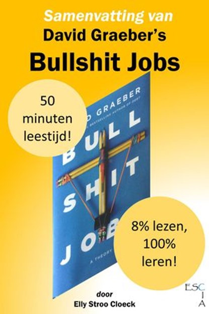 Samenvatting van David Graeber's Bullshit jobs, Elly Stroo Cloeck - Ebook - 9780463713402