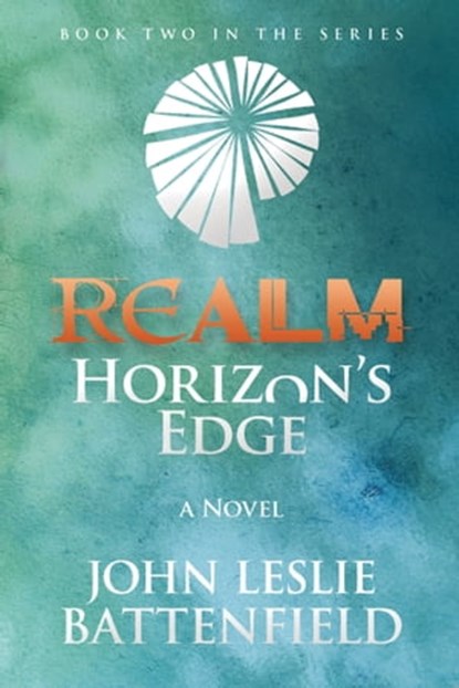 Realm: Horizon's Edge, John Leslie Battenfield - Ebook - 9780463764176