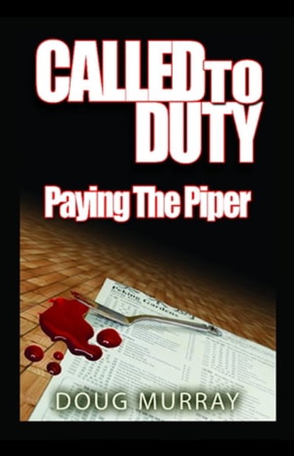 Called to Duty 2 - Paying The Piper, Doug Murray - Ebook - 9780463771815