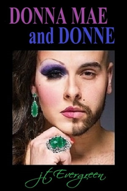 Donna Mae And Donne, J.T. Evergreen - Ebook - 9780463781814
