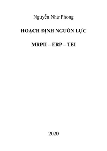 Hoạch Định Nguồn Lực, Phong Nguyễn Như - Ebook - 9780463786192