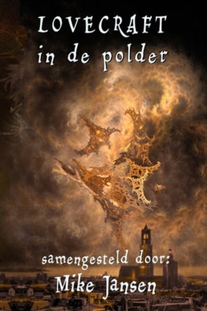Lovecraft in de polder, Mike Jansen - Ebook - 9780463803882