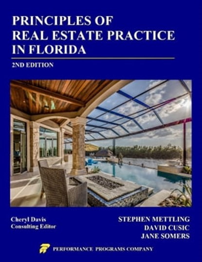 Principles of Real Estate Practice in Florida: 2nd Edition, Stephen Mettling ; David Cusic ; Jane Somers - Ebook - 9780463825198