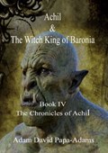 Achil & the Witch King of Baronia