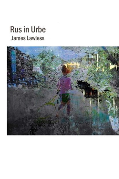 Rus in Urbe, James Lawless - Ebook - 9780463857359