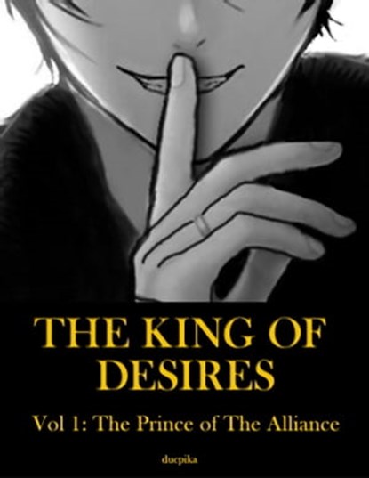 The King of Desires, Duc Pika - Ebook - 9780463863428