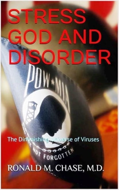 Stress God and Disorder, Ronald M. Chase, M.D. - Ebook - 9780463870846