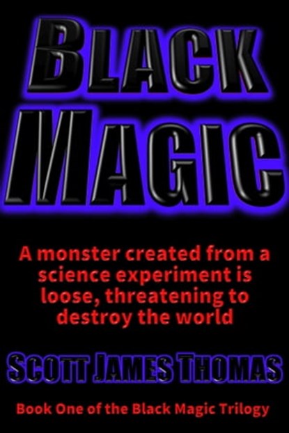 Black Magic, Scott James Thomas - Ebook - 9780463876688