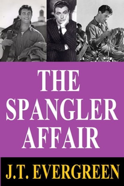 The Spangler Affair, J.T. Evergreen - Ebook - 9780463914229
