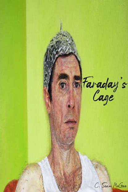 Faraday`s Cage, C. Sean McGee - Ebook - 9780463921173