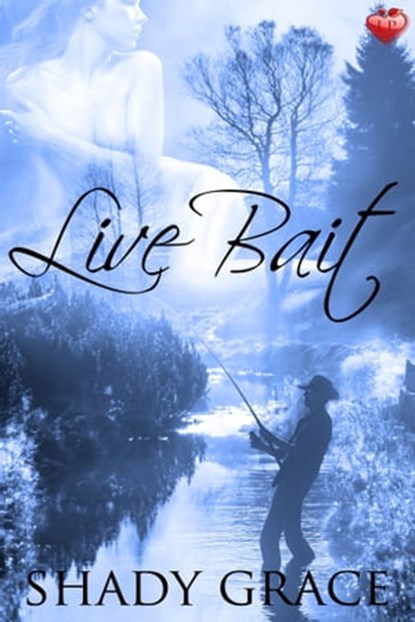 Live Bait, Shady Grace - Ebook - 9780463925614
