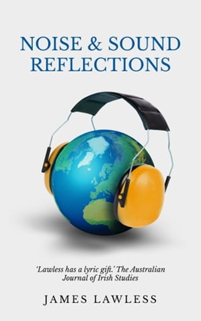 Noise & Sound Reflections, James Lawless - Ebook - 9780463939505