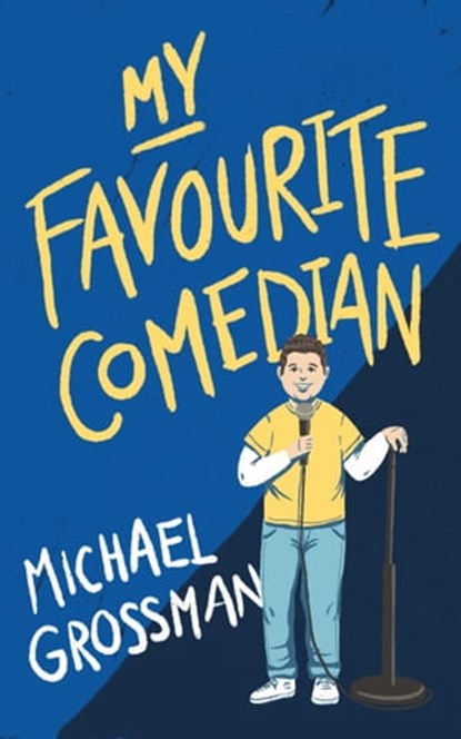 My Favourite Comedian, Michael Grossman - Ebook - 9780463946930