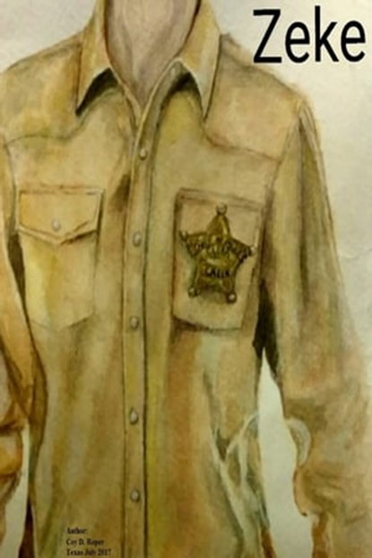 Zeke, Coy D. Roper - Ebook - 9780463966761