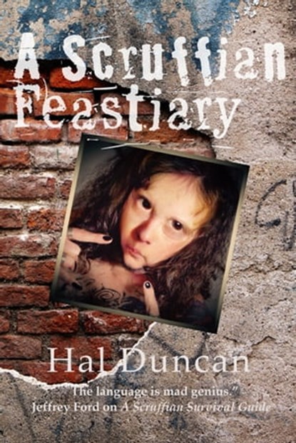 A Scruffian Feastiary, Hal Duncan - Ebook - 9780463968567