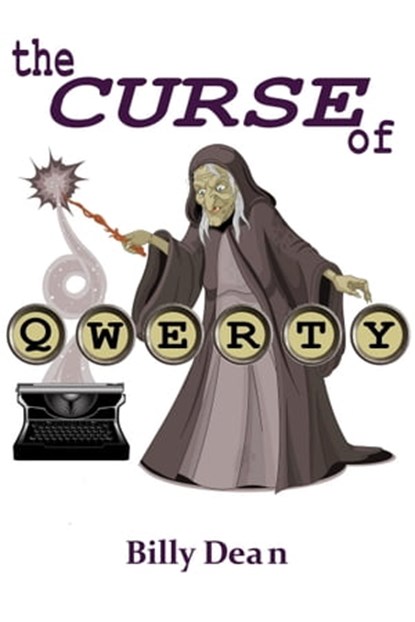 The Curse of Qwerty, Billy Dean - Ebook - 9780463983485