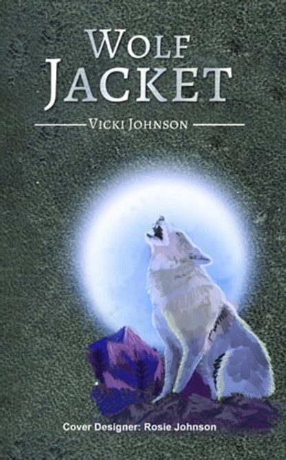 Wolf Jacket, Vicki Johnson - Ebook - 9780463996195