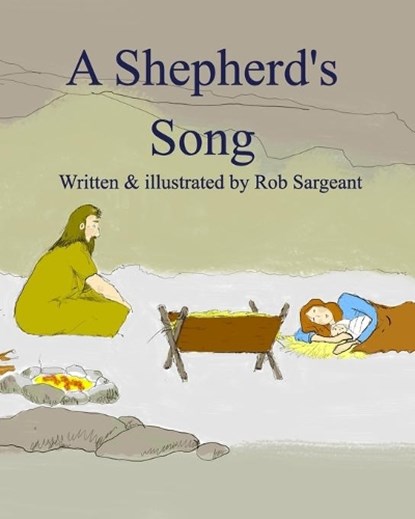 A Shepherd's Song, SARGEANT,  Rob - Paperback - 9780464526087