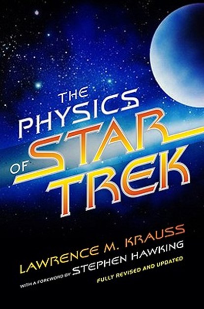 Krauss, L: Physics of Star Trek, Lawrence M Krauss - Paperback - 9780465002047