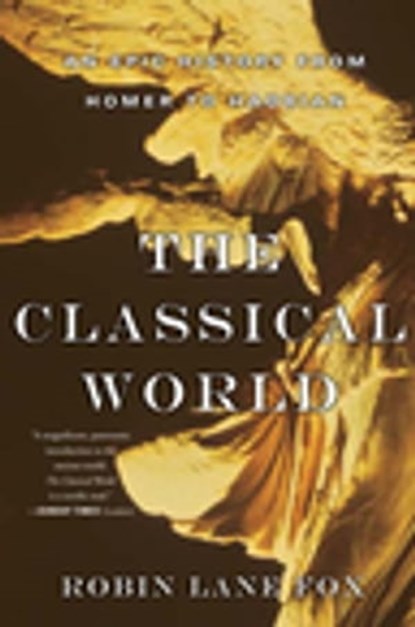 The Classical World, Robin Lane Fox - Ebook - 9780465003662