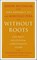 Without Roots, Joseph Ratzinger ; Marcello Pera - Paperback - 9780465006274